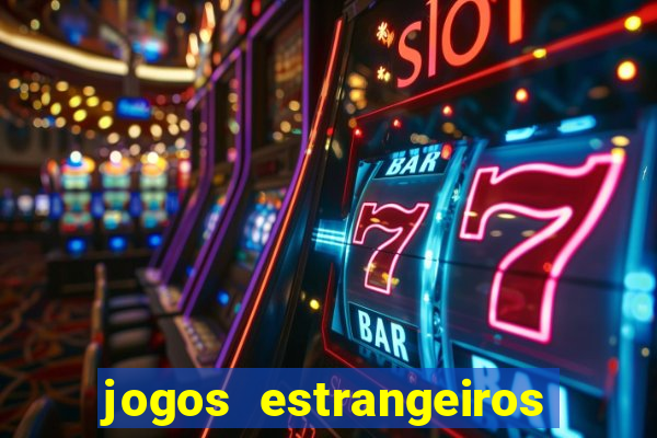 jogos estrangeiros para ganhar dinheiro